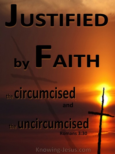 Romans 3:30 Justified By Faith (black)